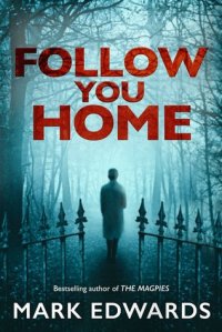 Follow You Home