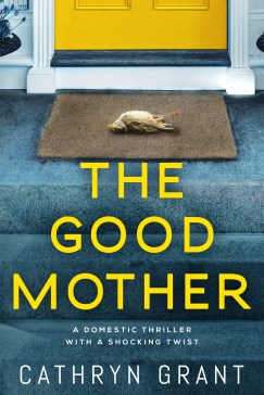 The Good Mother by Cathryn Grant V2